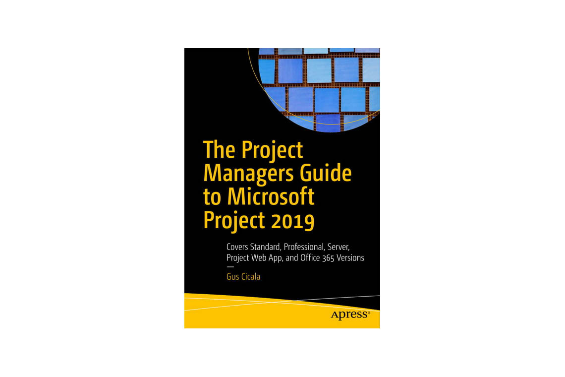 Книга The Project Managers Guide to Microsoft Project 2019